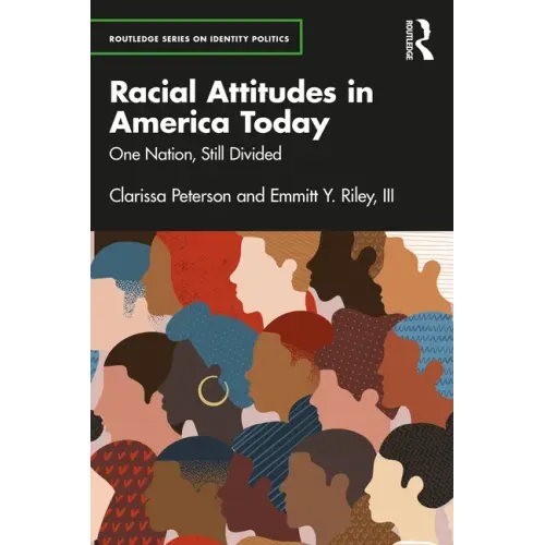 Racial Attitudes in America Today: One Nation, Still Divided