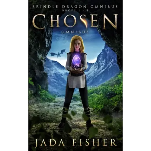 Chosen Omnibus: The Brindle Dragon, Books 1-3