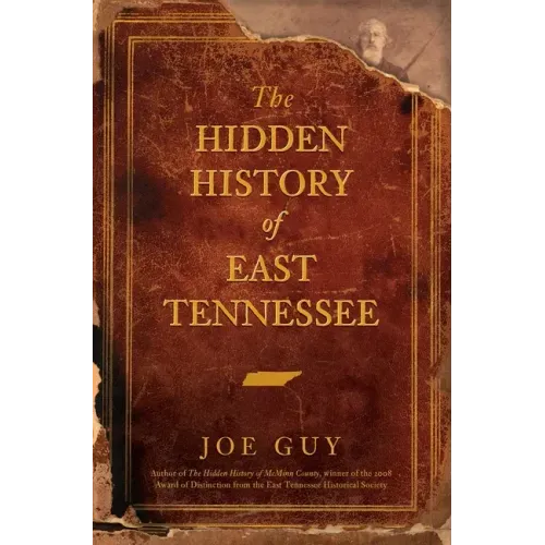 The Hidden History of East Tennessee