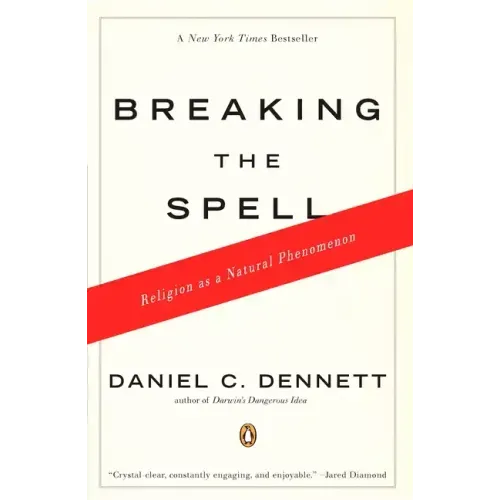 Breaking the Spell: Religion as a Natural Phenomenon