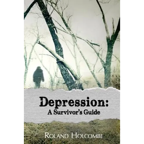 Depression: A Survivor's Guide