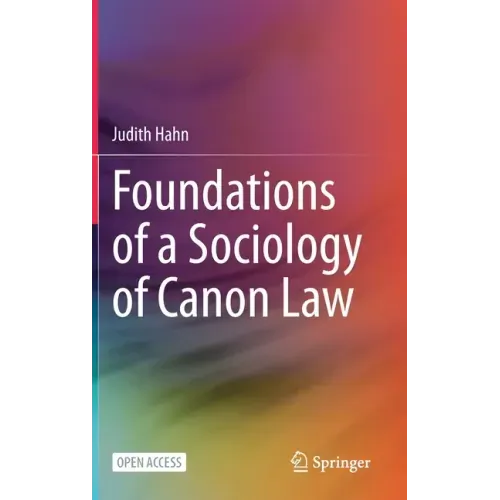 Foundations of a Sociology of Canon Law