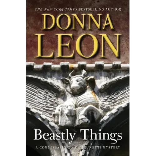 Beastly Things: A Commissario Guido Brunetti Mystery