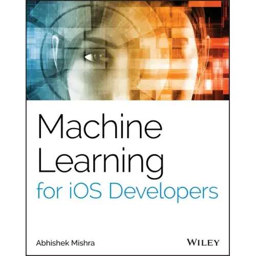 Machine Learning for IOS Developers