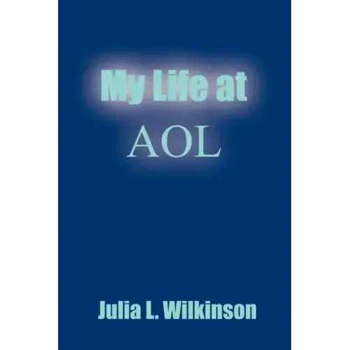 My Life at AOL