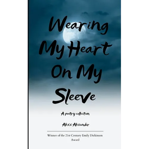Wearing My Heart On My Sleeve