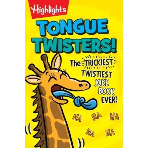 Tongue Twisters!: The Trickiest, Twistiest Joke Book Ever