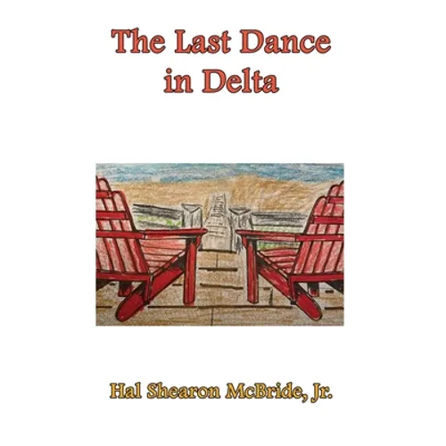 The Last Dance in Delta,"