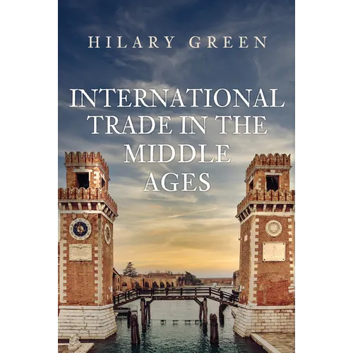 International Trade in the Middle Ages