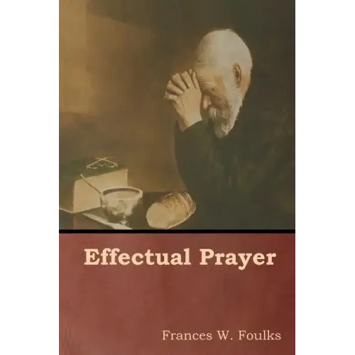 Effectual Prayer
