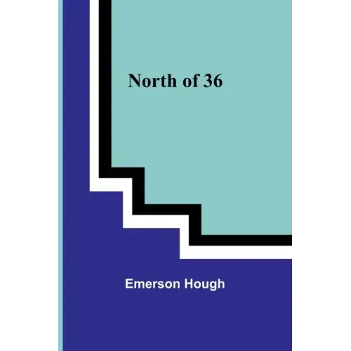 North of 36