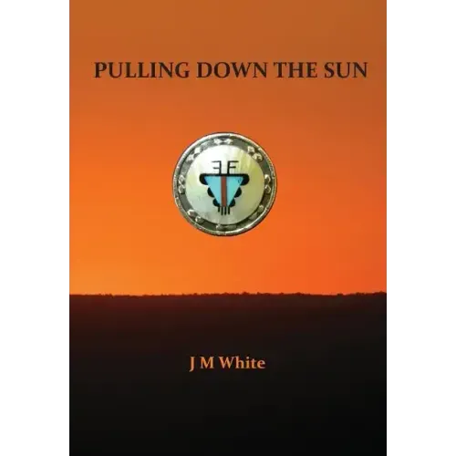 Pulling Down the Sun: The Pueblos, the Great Houses and the Cliff Dwellings
