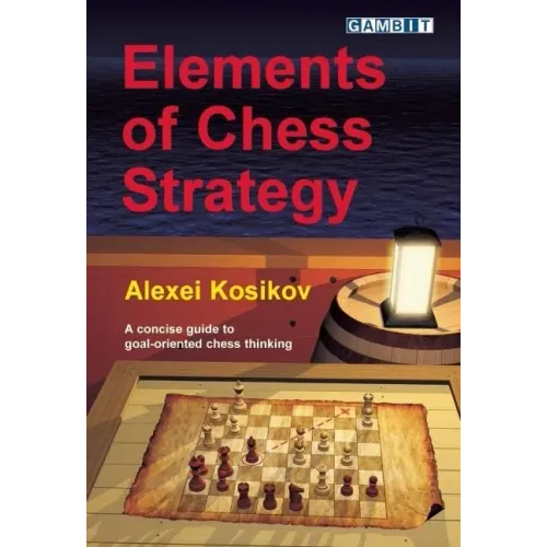 Elements of Chess Strategy