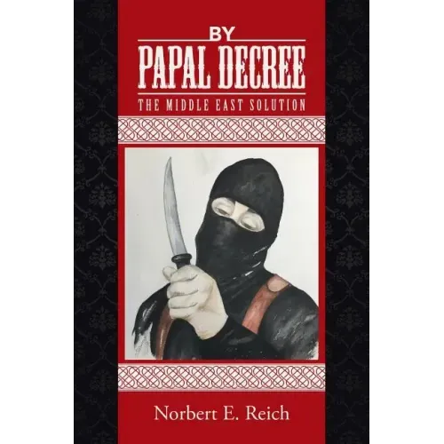 By Papal Decree: The Middle East Solution