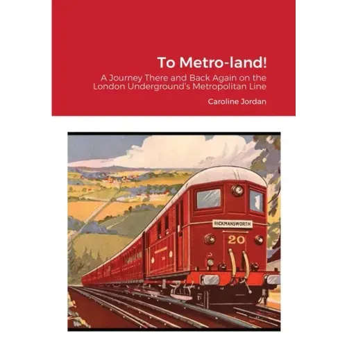 To Metro-land!