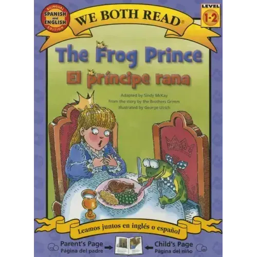 The Frog Prince-El Principe Rana