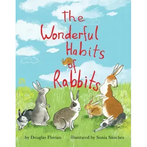 The Wonderful Habits of Rabbits