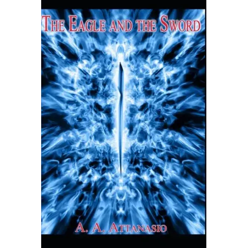 The Eagle and the Sword