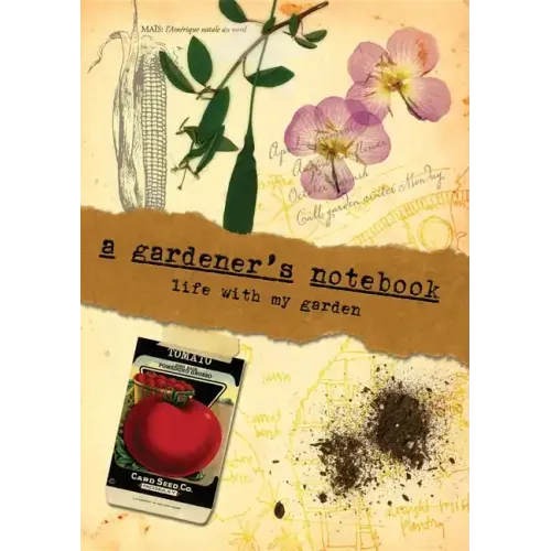 A Gardener's Notebook: Life with My Garden