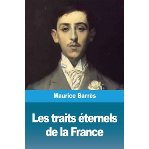 Les traits éternels de la France