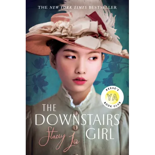 The Downstairs Girl: Reese's YA Book Club
