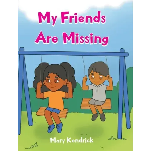 My Friends Are Missing