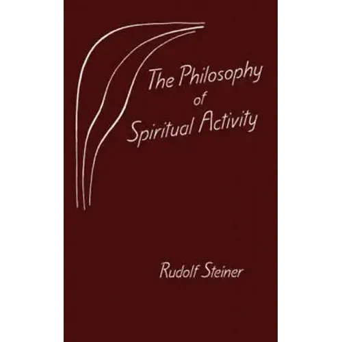 The Philosophy of Spiritual Activity
