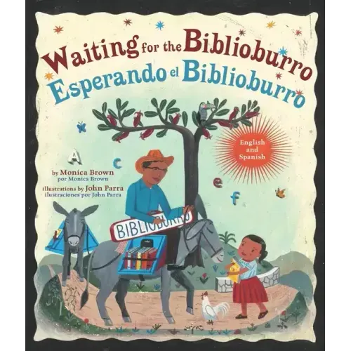 Waiting for the Biblioburro/Esperando El Biblioburro: (Spanish-English Bilingual Edition)