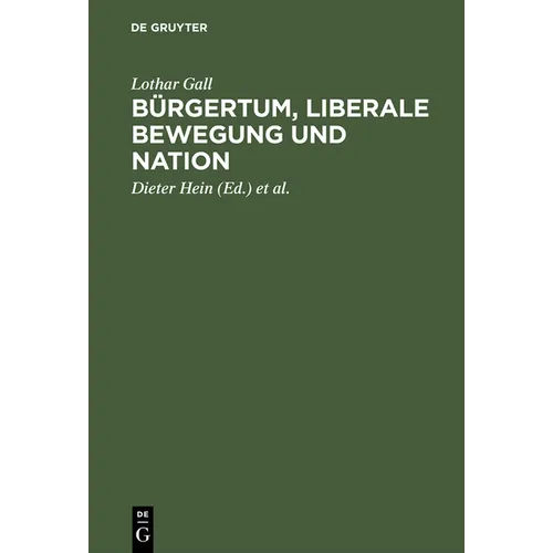 Bürgertum, liberale Bewegung und Nation
