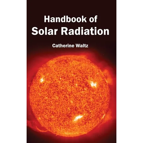 Handbook of Solar Radiation