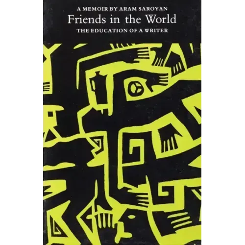 Friends in the World: The Education of a Writer