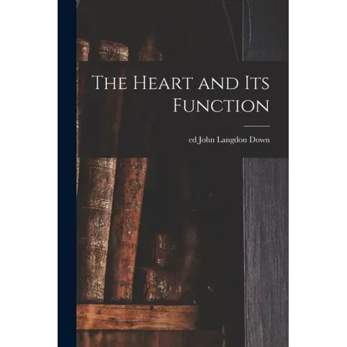 The Heart and Its Function
