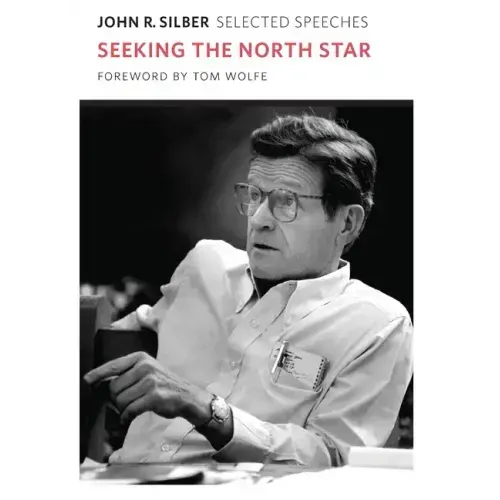 Seeking the North Star: Selected Speeches