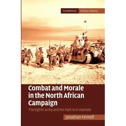 Combat and Morale in the North African Campaign
