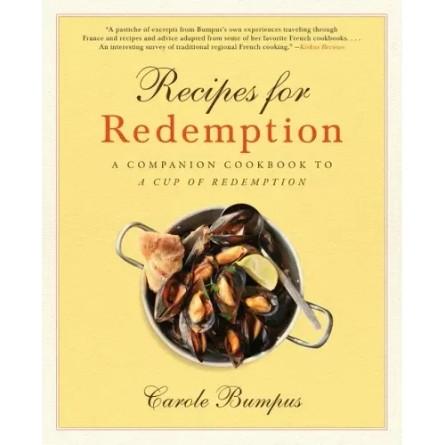 Recipes for Redemption: A Companion Cookbook to a Cup of Redemption