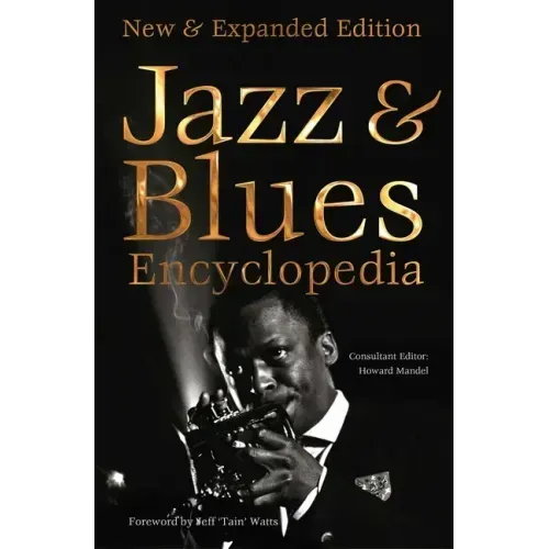 Jazz & Blues Encyclopedia: New & Expanded Edition