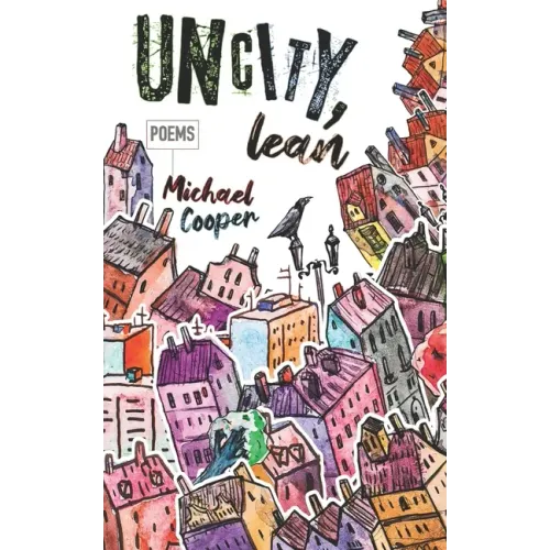 Uncity, Lean