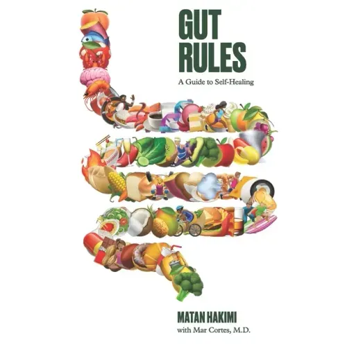 Gut Rules: A Guide to Self-Healing