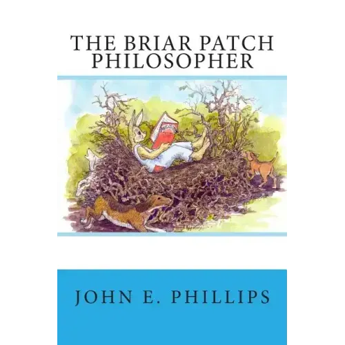 The Briar Patch Philosopher
