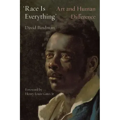 'Race Is Everything': Art and Human Difference
