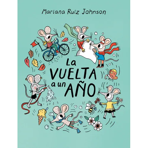 La Vuelta a Un Ano / All Around a Year