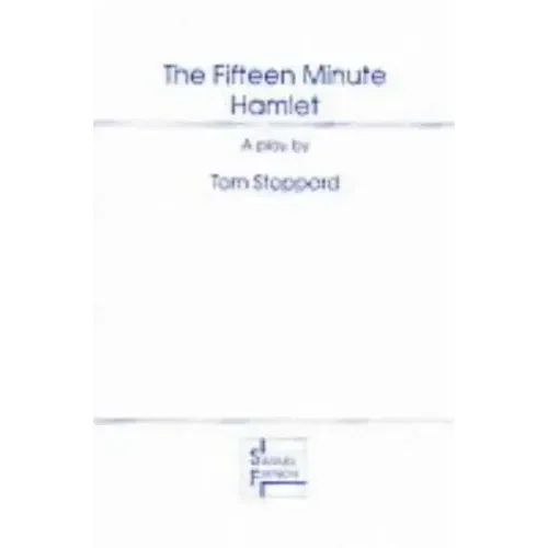 The Fifteen Minute Hamlet