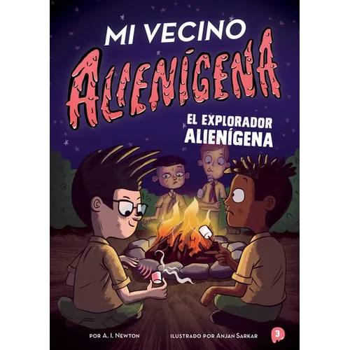 Mi Vecino Alien?ena 3: El Explorador Alien?ena