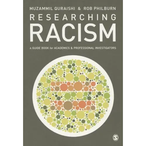 Researching Racism: A Guidebook for Academics and Professional Investigators