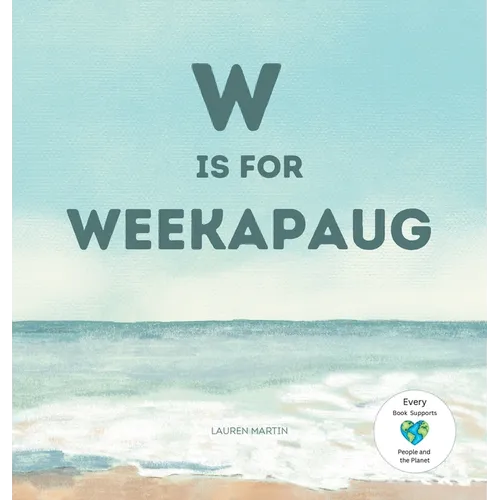 W is for Weekapaug