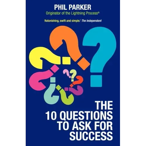 The Ten Questions to Ask for Success