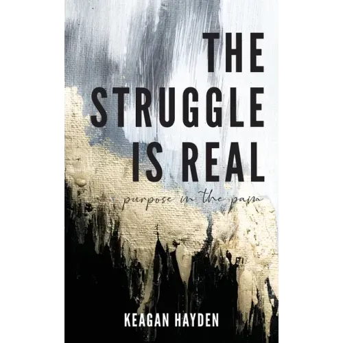 The Struggle is Real