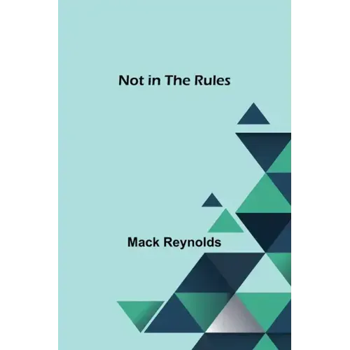 Not in the Rules