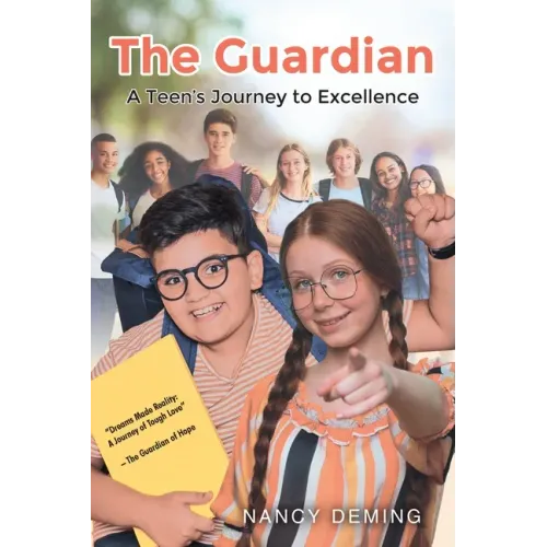 The Guardian: A Teen's Journey to Excellence