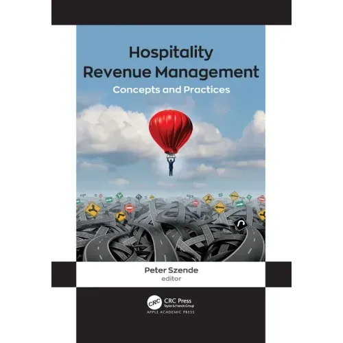 Hospitality Revenue Management: Concepts and Practices
